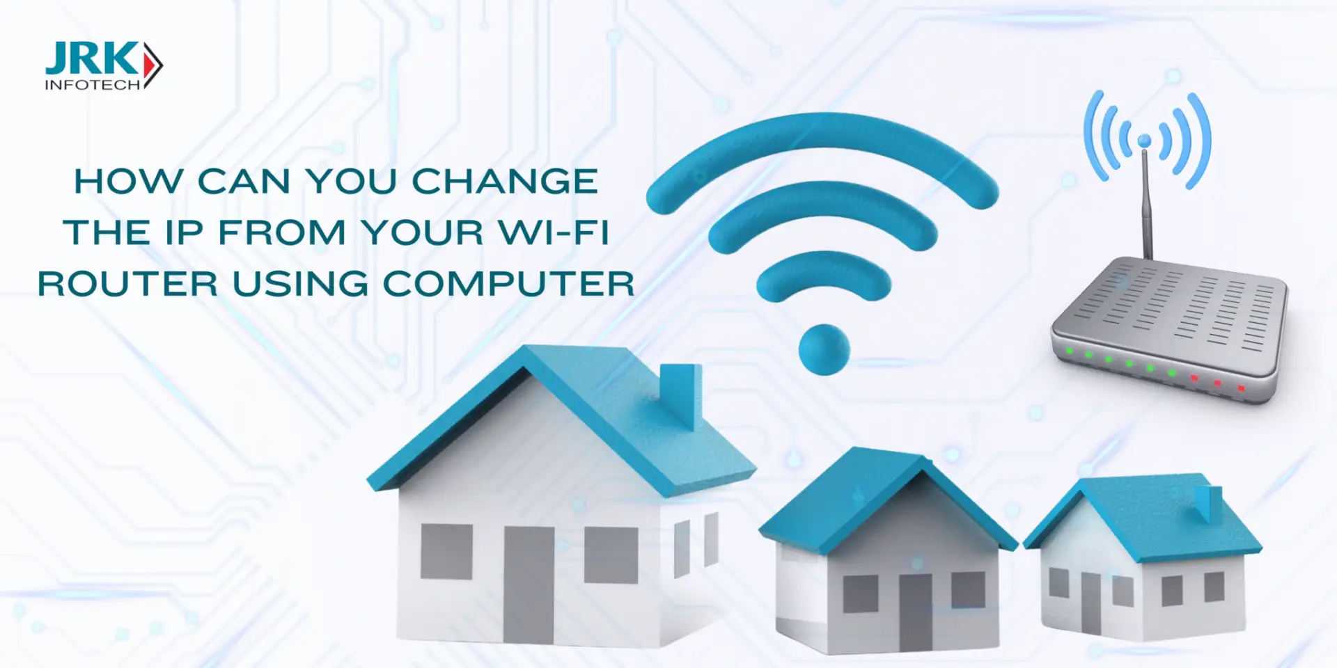 How to Change IP Address from Your Wi-Fi Router Using a Computer [2025 Guide]
