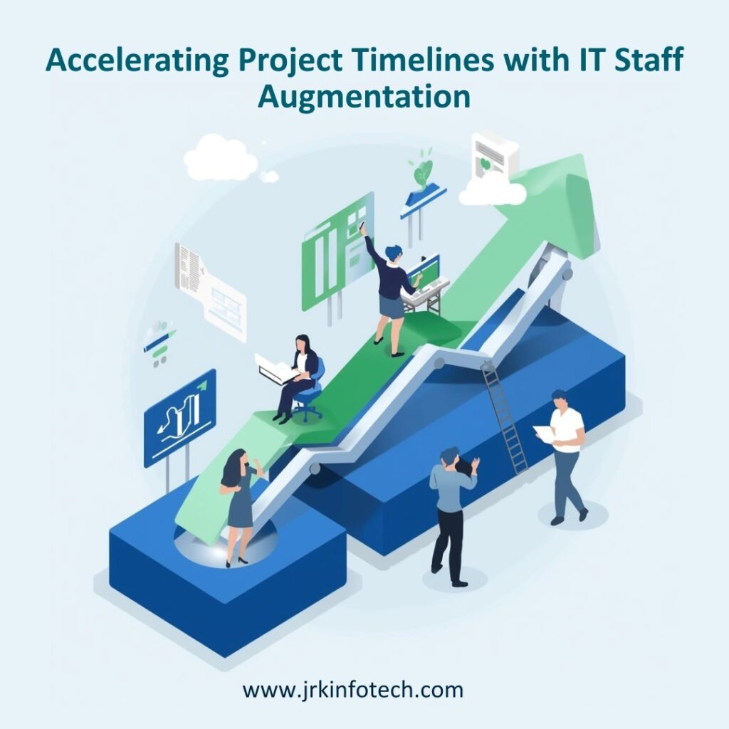 Accelerating Project Timelines with IT Staff Augmentation