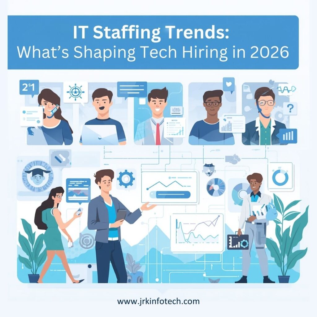 IT Staffing Trends What’s Shaping Tech Hiring in 2026