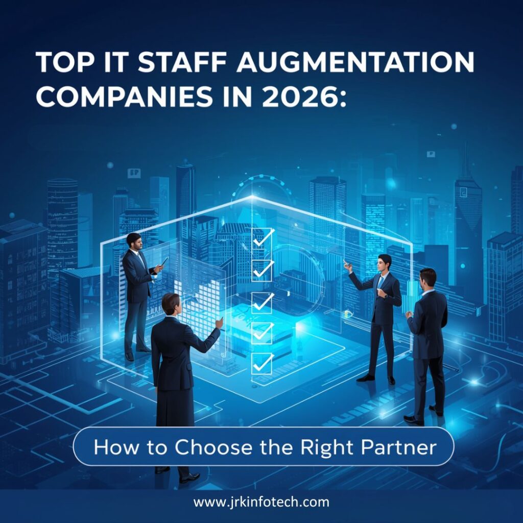 Top IT Staff Augmentation Companies in 2026: How to Choose the Right Partner