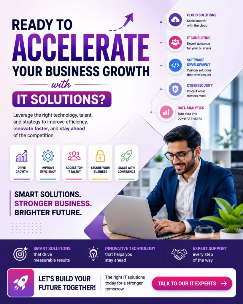 Ready to Accelerate Your Business Growth with IT Solutions